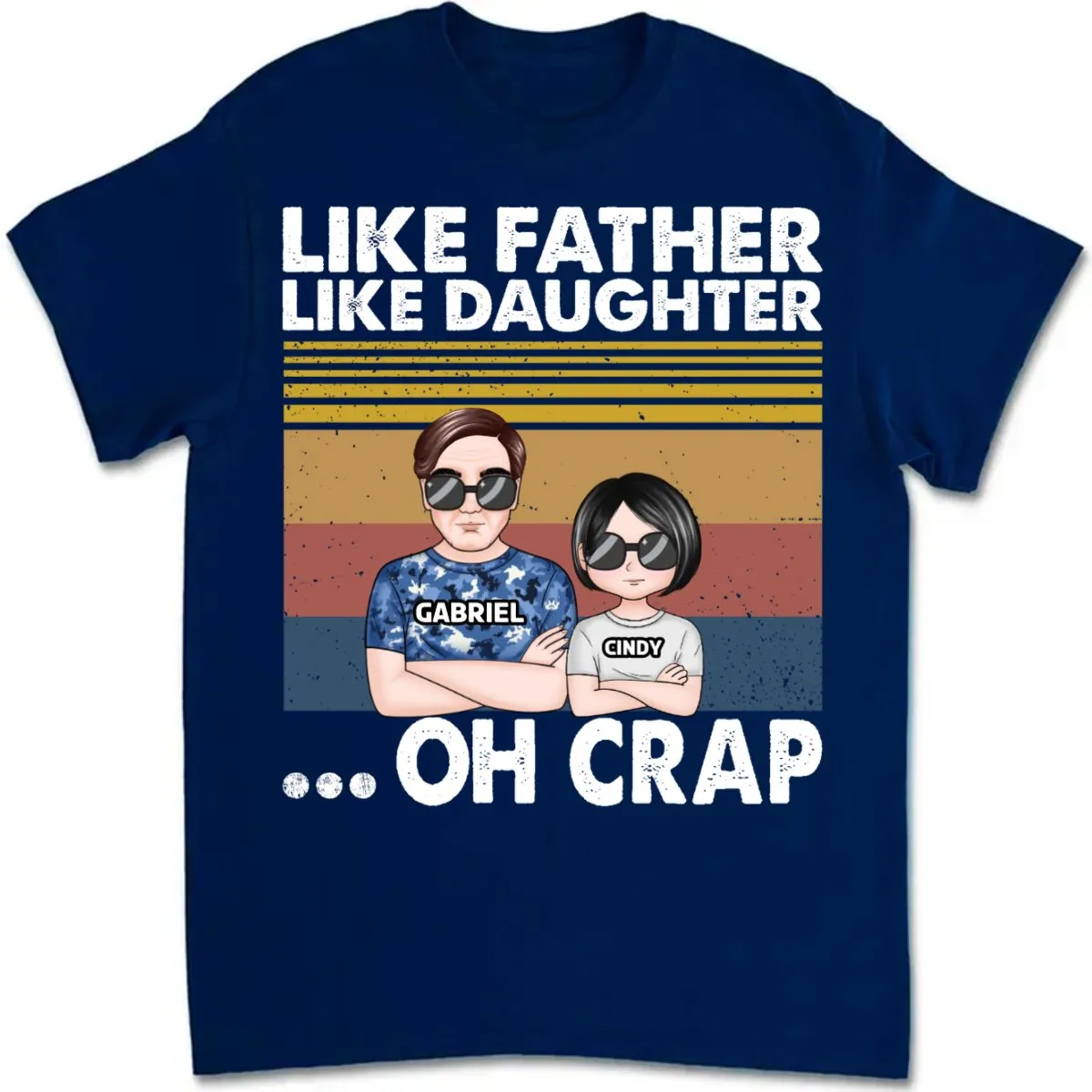 Father's Day - Like Father Like Daughter - Personalized Unisex T-shirt