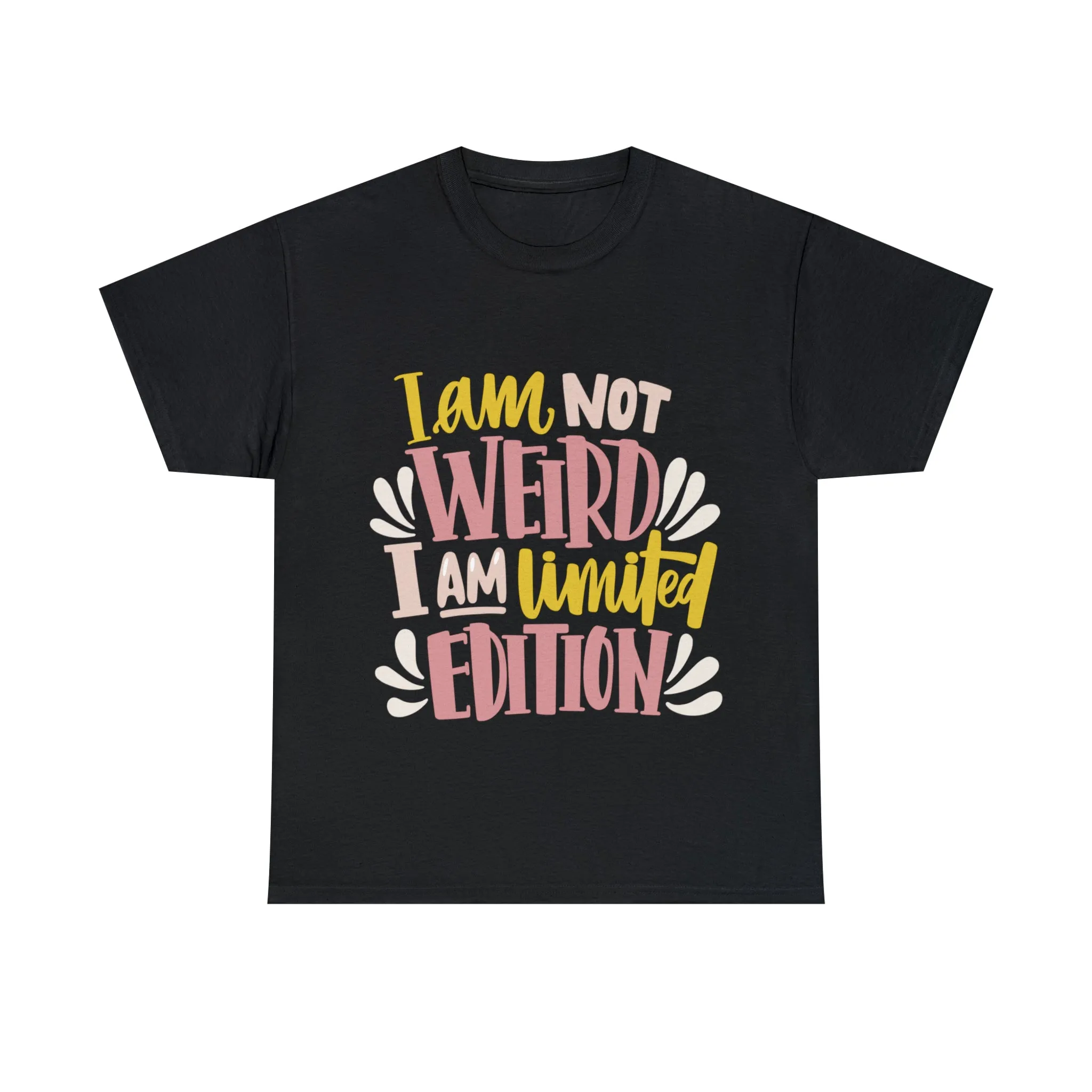 Funny T-Shirt | I am Not Weird |