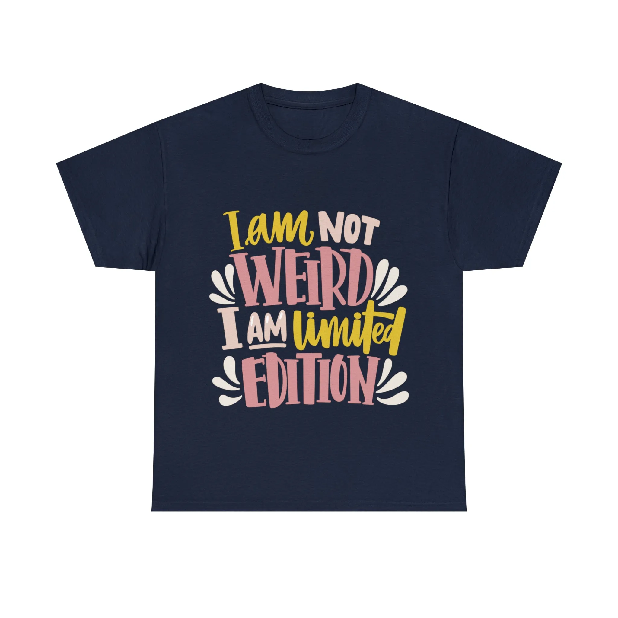 Funny T-Shirt | I am Not Weird |