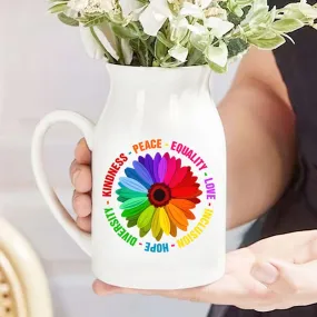 Kindness Peace Equality Love Inclusion Hope Diversity Ceramic Flower Vase